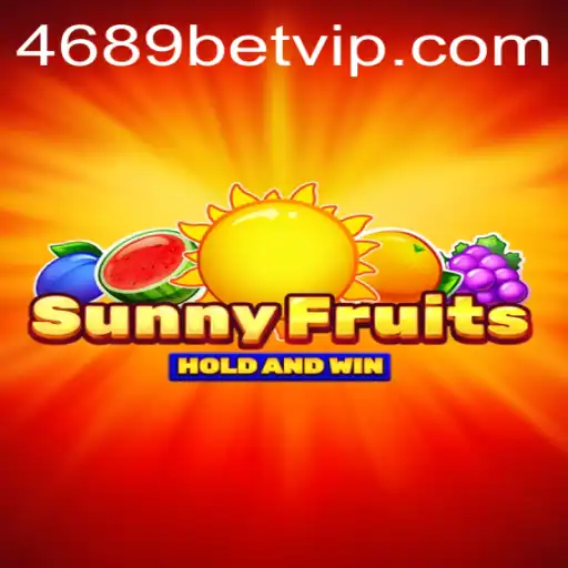Explorando o Mundo de SunnyFruits: O Jogo Vibrante e Atraente na Plataforma 4689bet